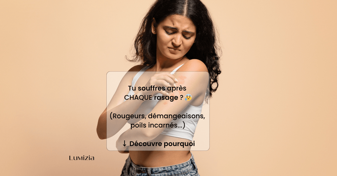 Peau Sensible et Rasage : Causes + Solutions 2025 - Lumizia